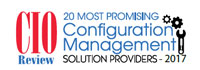 20 Most Promising Configuration Management Solution Providers 2017